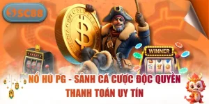 Bí kíp chơi nổ hũ PG kết quả cao